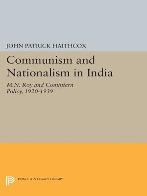 cover image of Communism and Nationalism in India